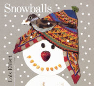 Title: Snowballs, Author: Lois Ehlert