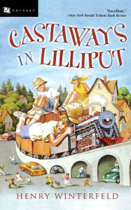 Title: Castaways in Lilliput, Author: Henry Winterfeld