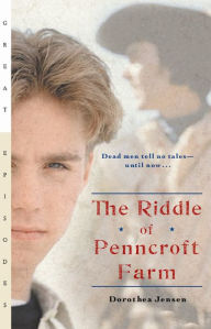 Title: The Riddle of Penncroft Farm, Author: Dorothea Jensen