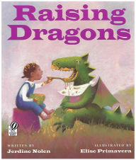 Title: Raising Dragons, Author: Jerdine Nolen