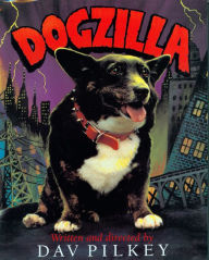 Title: Dogzilla, Author: Dav Pilkey