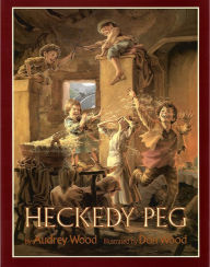 Title: Heckedy Peg, Author: Audrey Wood