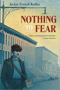 Title: Nothing To Fear, Author: Jackie French Koller