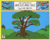 Title: The Seasons of Arnold's Apple Tree, Author: Gail Gibbons