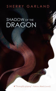 Title: Shadow of the Dragon, Author: Sherry Garland