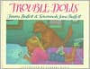 Title: Trouble Dolls, Author: Jimmy Buffett