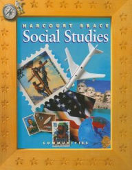 Title: Harcourt School Publishers Social Studies: Student Edition Communities Grade 3 2000, Author: Houghton Mifflin Harcourt