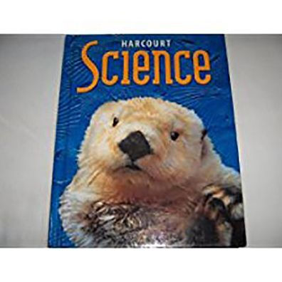 Harcourt Science: Student Edition Grade 1 2002