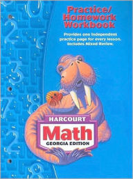 Title: Harcourt School Publishers Math Georgia: Practice/Homework Workbook Student Edition Grade 3 / Edition 1, Author: Houghton Mifflin Harcourt