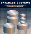 Database Systems: Concepts, Management and Application