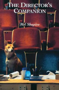 Title: The Director's Companion / Edition 1, Author: Mel Shapiro