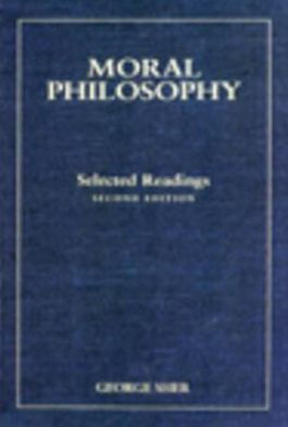 Moral Philosophy : Selected Readings / Edition 2