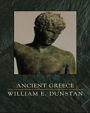 Ancient Greece: Ancient History Series, Volume II / Edition 1