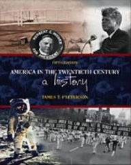 Title: America in the Twentieth Century: A History / Edition 5, Author: James T. Patterson