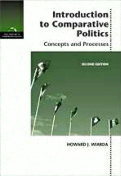 Introduction to Comparative Politics: Concepts and Processes / Edition 2