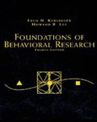 Foundations of Behavioral Research / Edition 4