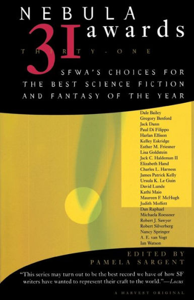 Nebula Awards 31: SFWA's Choices For The Best Science Fiction And Fantasy Of The Year