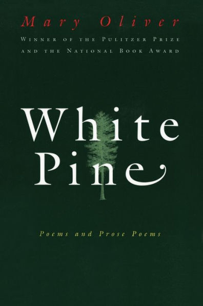White Pine: Poems and Prose