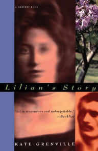 Title: Lilian's Story, Author: Kate Grenville