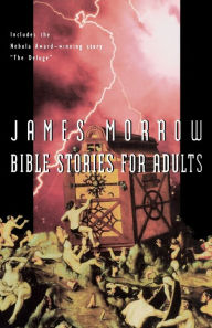 Title: Bible Stories for Adults, Author: James Morrow