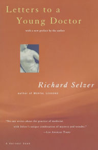 Title: Letters to a Young Doctor, Author: Richard Selzer