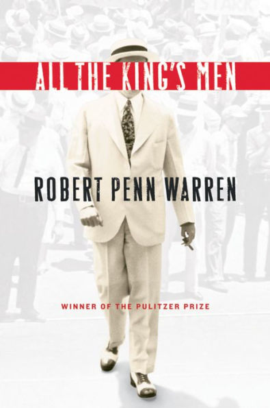 All the King's Men (Pulitzer Prize Winner)