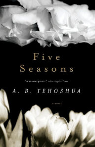 Title: Five Seasons, Author: A.B. Yehoshua
