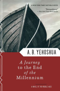 Title: A Journey To The End Of The Millennium, Author: A.B. Yehoshua