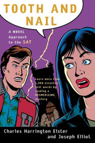 Title: Tooth and Nail: A Novel Approach to the SAT, Author: Charles Harrington Elster