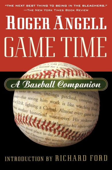 Game Time: A Baseball Companion