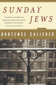 Title: Sunday Jews, Author: Hortense Calisher