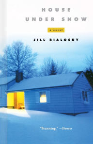 Title: House Under Snow, Author: Jill Bialosky