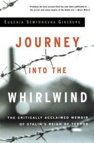 Title: Journey Into The Whirlwind, Author: Eugenia Ginzburg
