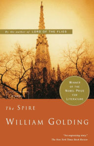 Title: The Spire, Author: William Golding