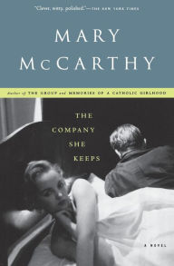 Title: The Company She Keeps, Author: Mary McCarthy