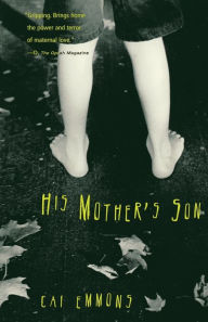 Title: His Mother's Son, Author: Cai Emmons