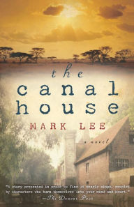 Title: The Canal House, Author: Mark Lee