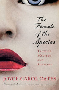 The Female of the Species: Tales of Mystery and Suspense