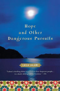 Title: Hope and Other Dangerous Pursuits, Author: Laila Lalami