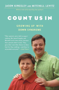 Title: Count Us In: Growing Up with Down Syndrome, Author: Jason Kingsley