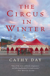 Title: The Circus in Winter, Author: Cathy Day