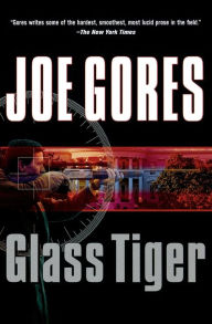 Title: Glass Tiger, Author: Joe Gores