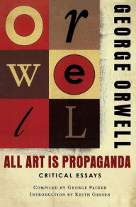 All Art Is Propaganda: Critical Essays