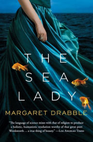 Title: The Sea Lady, Author: Margaret Drabble