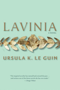 Title: Lavinia, Author: Ursula K. Le Guin