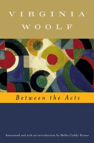 Title: Between the Acts, Author: Virginia Woolf