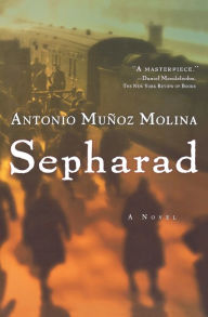 Title: Sepharad, Author: Antonio Muñoz Molina