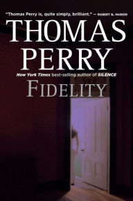 Title: Fidelity, Author: Thomas Perry