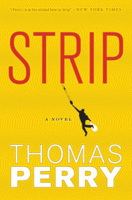 Title: Strip, Author: Thomas Perry