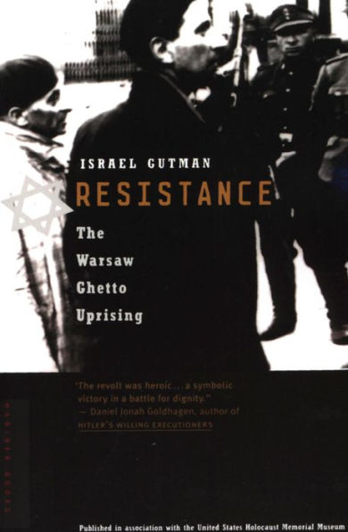 Resistance: The Warsaw Ghetto Uprising